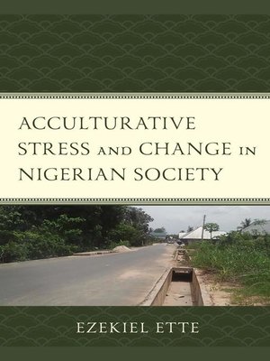 cover image of Acculturative Stress and Change in Nigerian Society